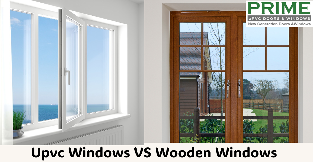 UPVC Windows Vs Wooden Windows